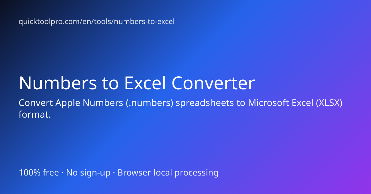 Numbers to Excel Converter - QuickToolPro
