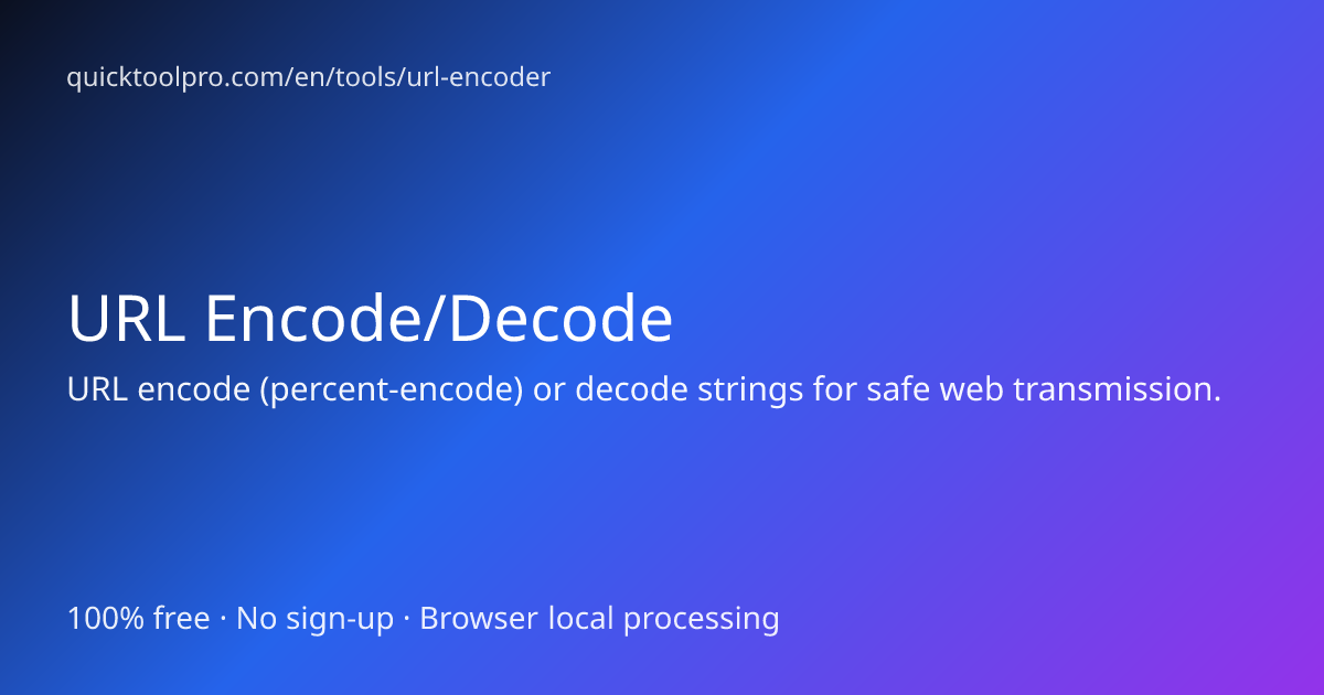 URL Encode/Decode - Free Online Tool